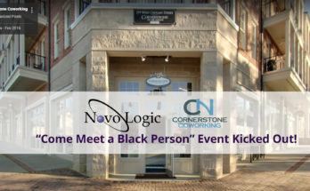 Cornerstone at NovoLogic kicks out "Come Meet a Black Person" Event