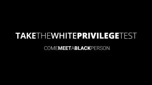 Take the white privilege test
