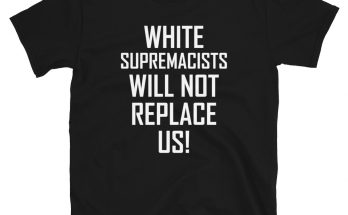 white supremacists will not replace us